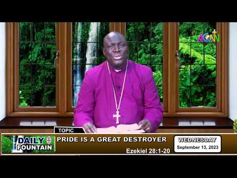 DAILY FOUNTAIN DEVOTIONAL OF SEPTEMBER 13, 2023 - THE RT. REV'D. DR. OLUKAYODE ADEBOGUN