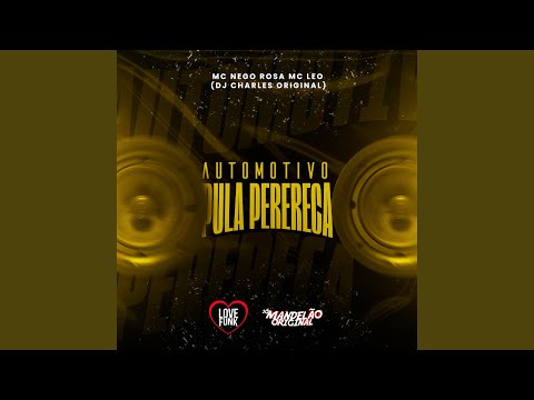 Automotivo Pula Perereca