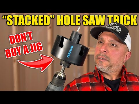 The 'Stacked' Hole Saw Trick (Don't Buy A Jig)