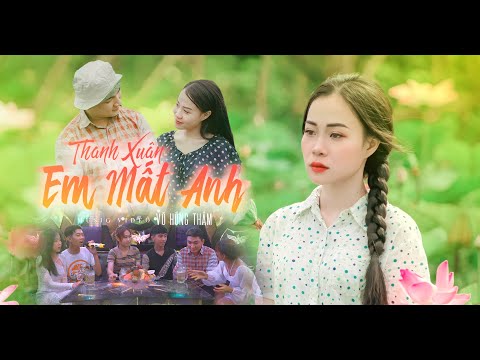 Thanh xuân em mất anh - Thắm Mini