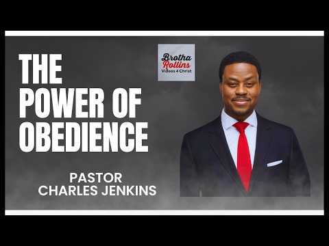 Life-Changing Obedience Sermon by Pastor Charles Jenkins