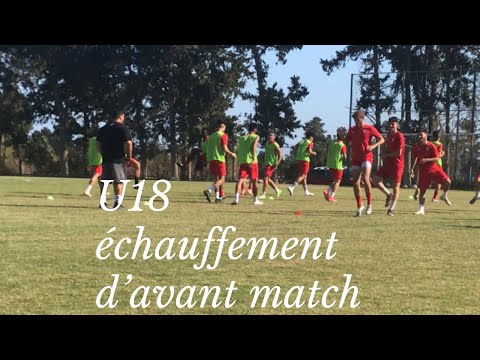 Échauffement d’avant match U18