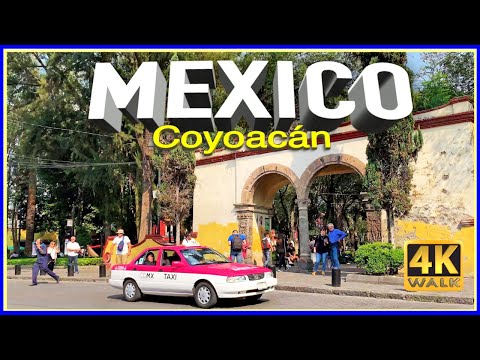 4K WALK Coyoacan MEXICO City Travel vlog 4K VIDEO CDMX trip
