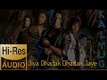 Jiya Dhadak Dhadak Jaye High QUALITY HR