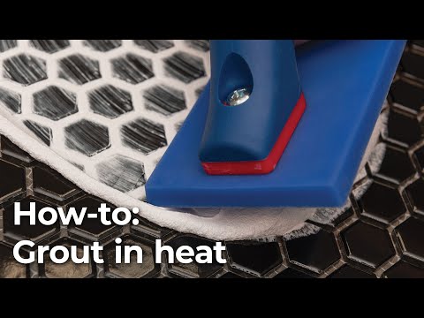 How to install grout in hot weather