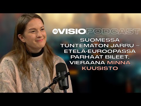 Suomessa tuntematon jarru – Etelä-Euroopassa parhaat bileet, vieraana Minna Kuusisto