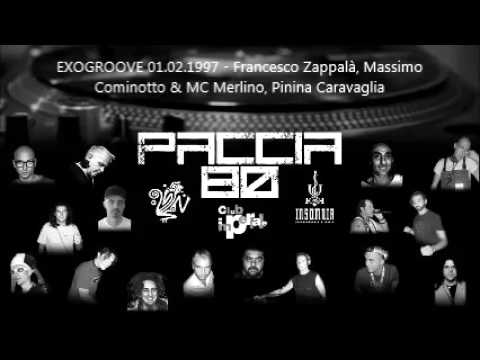 EXOGROOVE 01.02.1997 - Francesco Zappalà, Massimo Cominotto & MC Merlino, Pinina Caravaglia