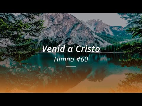 Venid a Cristo N°60