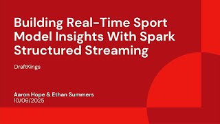 Building Real-Time Sport Model Insights with Spark Structured Streaming