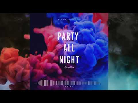 Andriano Smalls & RAISA - Party All Night (Radio Edit)