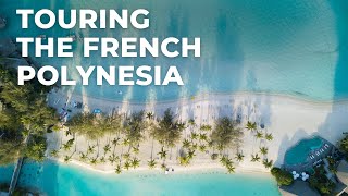 The French Polynesia | Your Ultimate Guide to Plan the BEST Vacation