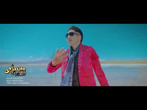 MAXITO FLORES - Pucuysito - PRIMICIA 2026 - Huayno Con Requinto Peruano