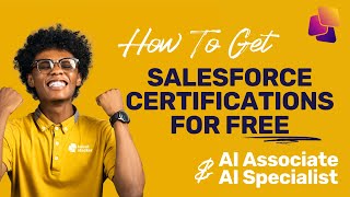 Free Salesforce Certifications & Training | How to get the Salesforce AI Certifications for $0