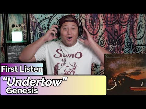 Genesis- Undertow (First Listen)