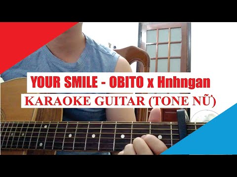 [Karaoke Guitar] YOUR SMILE (Tone Nữ) - Obito ft hnhngan | Acoustic Beat