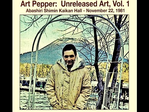 Art Pepper Quartet 1981 - Goodbye