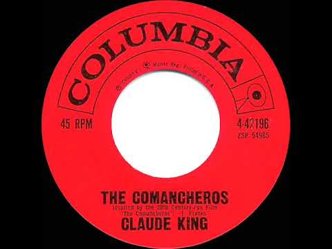 1961 Claude King - The Comancheros