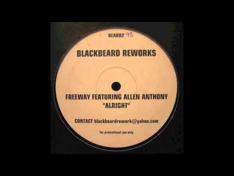 Freeway & Allen Anthony - Alright BlackBeard Reworks