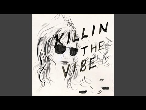 Killin' the Vibe (feat. Panda Bear)