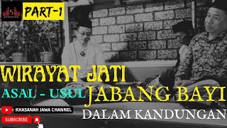 Download lagu ASAL - USUL JABANG BAYI DI DALAM KANDUNGAN - KHASANAH JAWA CHANNEL mp3