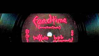fEEDTIME - Buffalo Bob