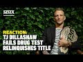 T.J. Dillashaw Fails Drug Test, Vacates UFC Title Reaction - The A-Side Live Chat