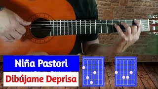 🎸 NIÑA PASTORI | DIBÚJAME DEPRISA | ACORDES DE GUITARRA 2020