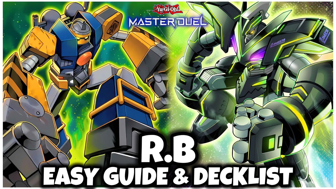 R.B. | EASY GUIDE & DECKLIST!