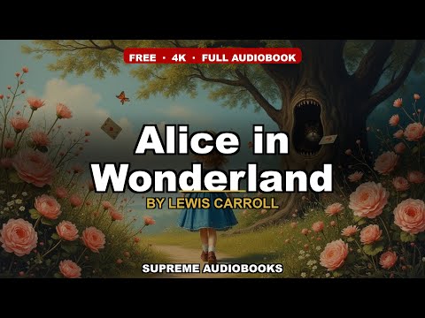 Alice in Wonderland by Lewis Carroll — free full audiobook