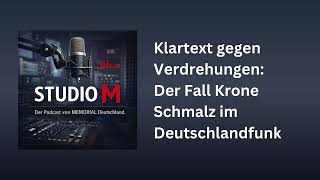 Klartext gegen Verdrehungen: Der Fall Krone-Schmalz im Deutschlandfunk
