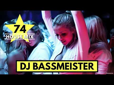 DJ Bassmeister - House Mix Seventy Four