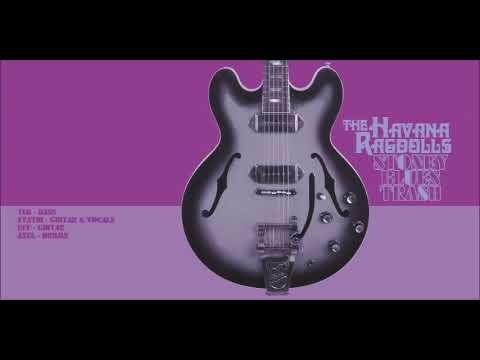 The Havana Ragdolls - Dead End Blues