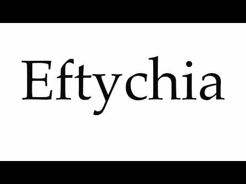 How to Pronounce Eftychia