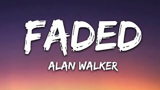 Alan Walker - Faded (Lyrics)