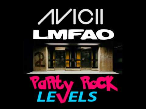 Avicii & LMFAO - Party Rock Levels (12 Bananas Remix) ELECTRO