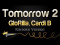 GloRilla Cardi B Tomorrow 2 Karaoke Version