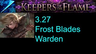 [3.27] Frost Blades Warden League Start Guide