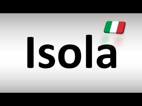 How to Pronounce Isola (Island) in Italian?