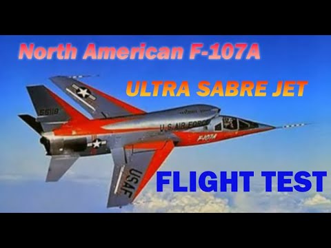 North American F-107A “Ultra Sabre” 1st Test Flight 1956 - Outstanding Color HD