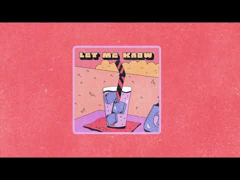 Video thumbnail for Let Me Know