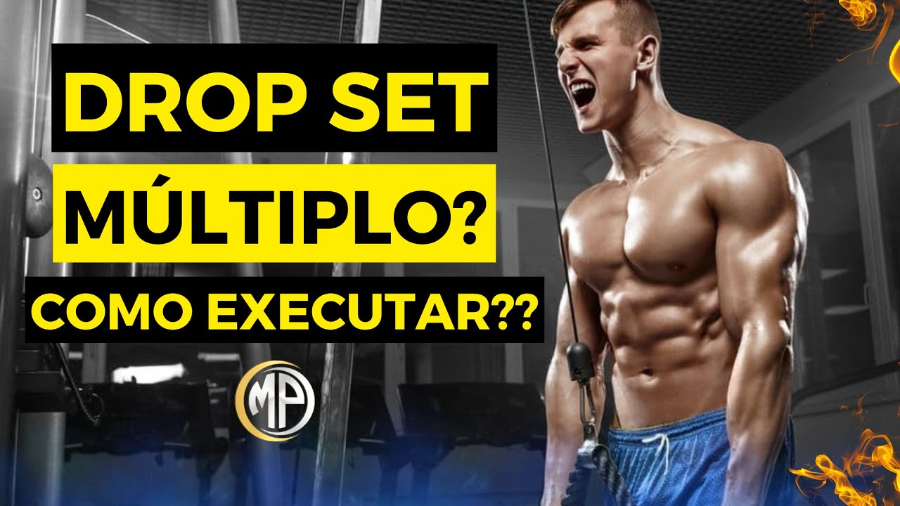 DROP SET MÚLTIPLO! O QUE É E COMO FAZER!
