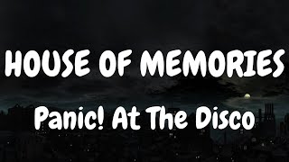 Panic! At The Disco - House of Memories (Lyrics) #panicatthedisco #houseofmemories #lyrics #tiktok