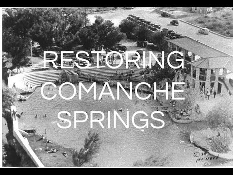 Restoring Comanche Springs