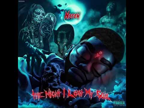 Nefew - The Night I Lost My Soul (Prod By Blvkkrose)