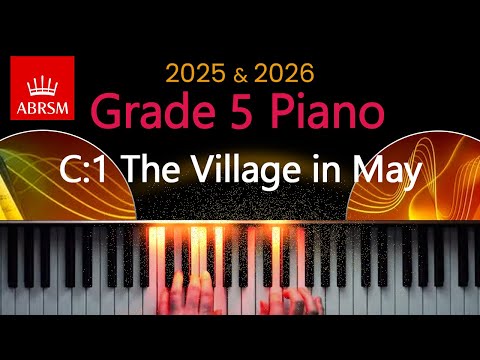 ABRSM 2025 & 2026 - Grade 5 Piano Exam - C:1 ~ The Village in May ~ Joe Hisaishi