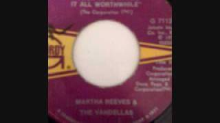 Martha Reeves & The Vandellas - Your Love Makes It All Worthwhile - 1972