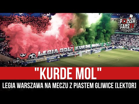 "KURDE MOL" - Legia Warszawa na meczu z Piastem Gliwice [LEKTOR] (05.08.2022 r.)