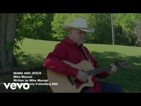 Mike Manuel - Mama and Jesus