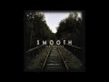 Smooth - The Parade