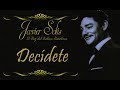 Javier Solís Decídete    Letra